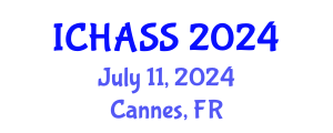 International Conference on Humanities, Administrative and Social Sciences (ICHASS) July 11, 2024 - Cannes, France
