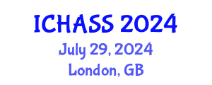 International Conference on Humanities, Administrative and Social Sciences (ICHASS) July 29, 2024 - London, United Kingdom