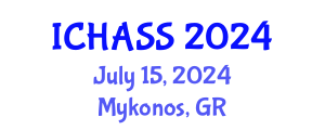 International Conference on Humanities, Administrative and Social Sciences (ICHASS) July 15, 2024 - Mykonos, Greece