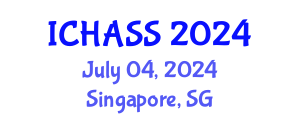 International Conference on Humanities, Administrative and Social Sciences (ICHASS) July 04, 2024 - Singapore, Singapore