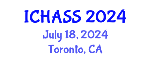 International Conference on Humanities, Administrative and Social Sciences (ICHASS) July 18, 2024 - Toronto, Canada