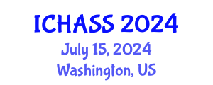 International Conference on Humanities, Administrative and Social Sciences (ICHASS) July 15, 2024 - Washington, United States
