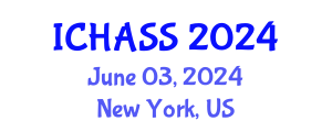 International Conference on Humanities, Administrative and Social Sciences (ICHASS) June 03, 2024 - New York, United States