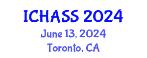 International Conference on Humanities, Administrative and Social Sciences (ICHASS) June 13, 2024 - Toronto, Canada