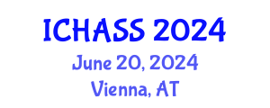 International Conference on Humanities, Administrative and Social Sciences (ICHASS) June 20, 2024 - Vienna, Austria