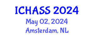 International Conference on Humanities, Administrative and Social Sciences (ICHASS) May 02, 2024 - Amsterdam, Netherlands
