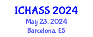 International Conference on Humanities, Administrative and Social Sciences (ICHASS) May 23, 2024 - Barcelona, Spain