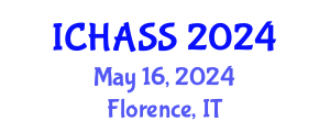 International Conference on Humanities, Administrative and Social Sciences (ICHASS) May 16, 2024 - Florence, Italy