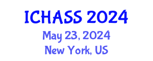 International Conference on Humanities, Administrative and Social Sciences (ICHASS) May 23, 2024 - New York, United States