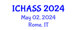 International Conference on Humanities, Administrative and Social Sciences (ICHASS) May 02, 2024 - Rome, Italy