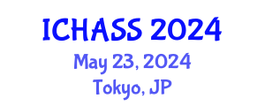 International Conference on Humanities, Administrative and Social Sciences (ICHASS) May 23, 2024 - Tokyo, Japan