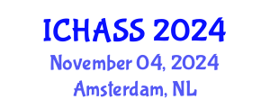 International Conference on Humanities, Administrative and Social Sciences (ICHASS) November 04, 2024 - Amsterdam, Netherlands
