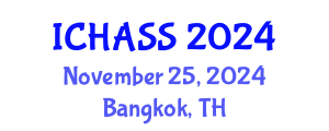 International Conference on Humanities, Administrative and Social Sciences (ICHASS) November 25, 2024 - Bangkok, Thailand