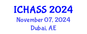 International Conference on Humanities, Administrative and Social Sciences (ICHASS) November 07, 2024 - Dubai, United Arab Emirates