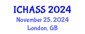 International Conference on Humanities, Administrative and Social Sciences (ICHASS) November 25, 2024 - London, United Kingdom