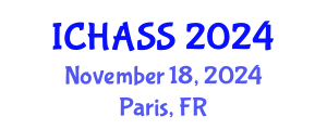 International Conference on Humanities, Administrative and Social Sciences (ICHASS) November 18, 2024 - Paris, France