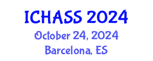 International Conference on Humanities, Administrative and Social Sciences (ICHASS) October 24, 2024 - Barcelona, Spain