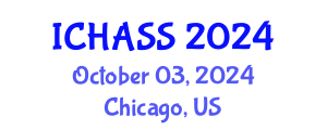 International Conference on Humanities, Administrative and Social Sciences (ICHASS) October 03, 2024 - Chicago, United States