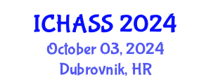 International Conference on Humanities, Administrative and Social Sciences (ICHASS) October 03, 2024 - Dubrovnik, Croatia