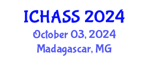 International Conference on Humanities, Administrative and Social Sciences (ICHASS) October 03, 2024 - Madagascar, Madagascar