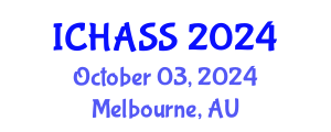 International Conference on Humanities, Administrative and Social Sciences (ICHASS) October 03, 2024 - Melbourne, Australia