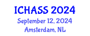 International Conference on Humanities, Administrative and Social Sciences (ICHASS) September 12, 2024 - Amsterdam, Netherlands