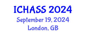 International Conference on Humanities, Administrative and Social Sciences (ICHASS) September 19, 2024 - London, United Kingdom