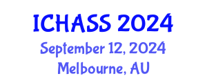 International Conference on Humanities, Administrative and Social Sciences (ICHASS) September 12, 2024 - Melbourne, Australia