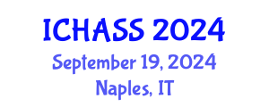 International Conference on Humanities, Administrative and Social Sciences (ICHASS) September 19, 2024 - Naples, Italy