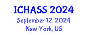 International Conference on Humanities, Administrative and Social Sciences (ICHASS) September 12, 2024 - New York, United States