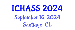 International Conference on Humanities, Administrative and Social Sciences (ICHASS) September 16, 2024 - Santiago, Chile