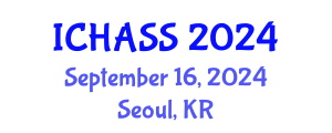 International Conference on Humanities, Administrative and Social Sciences (ICHASS) September 16, 2024 - Seoul, Republic of Korea
