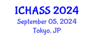 International Conference on Humanities, Administrative and Social Sciences (ICHASS) September 05, 2024 - Tokyo, Japan