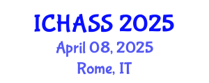 International Conference on Humanities, Administrative and Social Sciences (ICHASS) April 08, 2025 - Rome, Italy