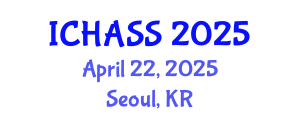 International Conference on Humanities, Administrative and Social Sciences (ICHASS) April 22, 2025 - Seoul, Republic of Korea