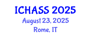 International Conference on Humanities, Administrative and Social Sciences (ICHASS) August 23, 2025 - Rome, Italy