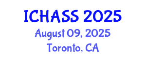 International Conference on Humanities, Administrative and Social Sciences (ICHASS) August 09, 2025 - Toronto, Canada