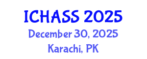 International Conference on Humanities, Administrative and Social Sciences (ICHASS) December 30, 2025 - Karachi, Pakistan