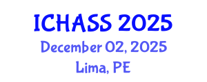 International Conference on Humanities, Administrative and Social Sciences (ICHASS) December 02, 2025 - Lima, Peru