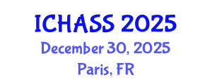 International Conference on Humanities, Administrative and Social Sciences (ICHASS) December 30, 2025 - Paris, France