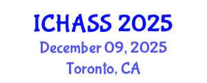 International Conference on Humanities, Administrative and Social Sciences (ICHASS) December 09, 2025 - Toronto, Canada