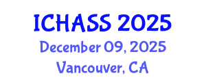 International Conference on Humanities, Administrative and Social Sciences (ICHASS) December 09, 2025 - Vancouver, Canada