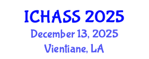 International Conference on Humanities, Administrative and Social Sciences (ICHASS) December 13, 2025 - Vientiane, Laos