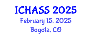International Conference on Humanities, Administrative and Social Sciences (ICHASS) February 15, 2025 - Bogota, Colombia