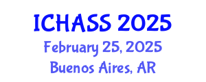 International Conference on Humanities, Administrative and Social Sciences (ICHASS) February 25, 2025 - Buenos Aires, Argentina