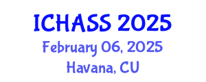 International Conference on Humanities, Administrative and Social Sciences (ICHASS) February 06, 2025 - Havana, Cuba