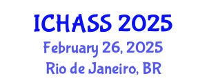 International Conference on Humanities, Administrative and Social Sciences (ICHASS) February 26, 2025 - Rio de Janeiro, Brazil