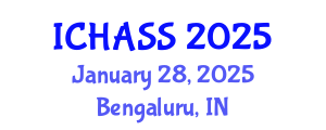 International Conference on Humanities, Administrative and Social Sciences (ICHASS) January 28, 2025 - Bengaluru, India