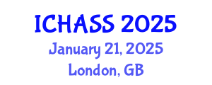 International Conference on Humanities, Administrative and Social Sciences (ICHASS) January 21, 2025 - London, United Kingdom