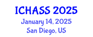 International Conference on Humanities, Administrative and Social Sciences (ICHASS) January 14, 2025 - San Diego, United States